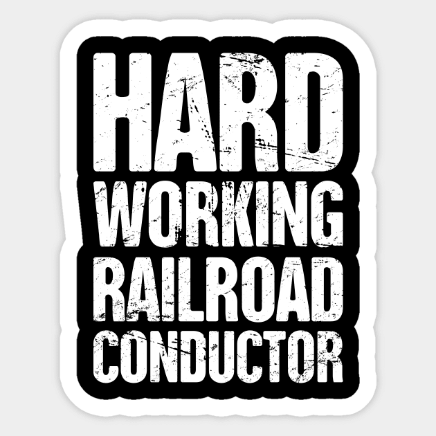 Retro Vintage Rail Crew Railroad Train Conductor Sticker by MeatMan